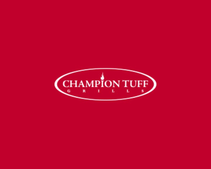 Champion Tuff Grills new project